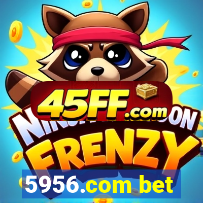 5956.com bet